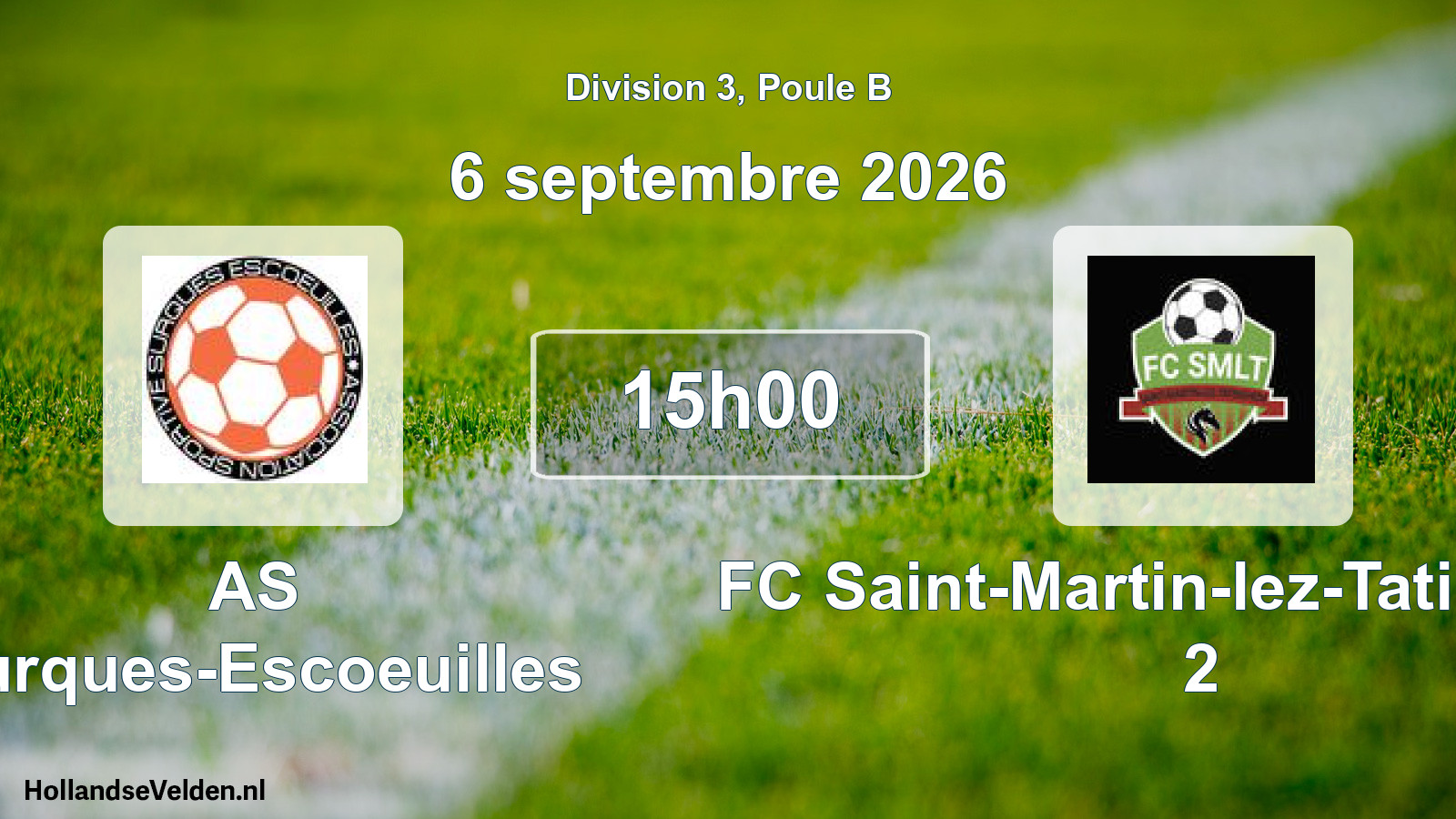 Scheduled Match: AS Surques-Escoeuilles - FC Saint-Martin-lez-Tatinghem, 2 (6 September 2026)