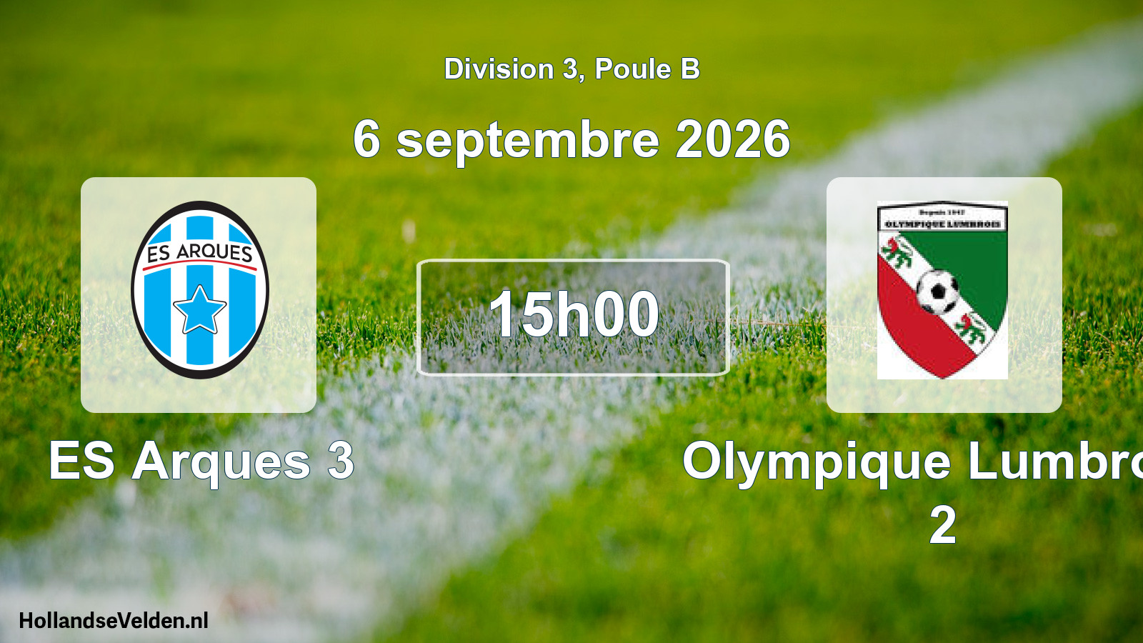 Scheduled Match: ES Arques 3 - Olympique Lumbrois 2 (6 September 2026)