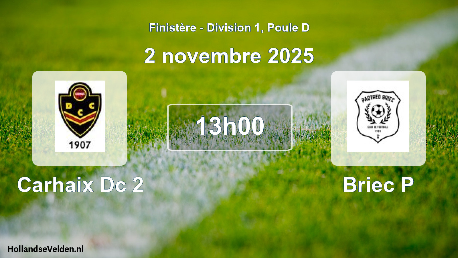 Geplande wedstrijd: Carhaix Dc 2 - Briec P (2 novembre 2025)