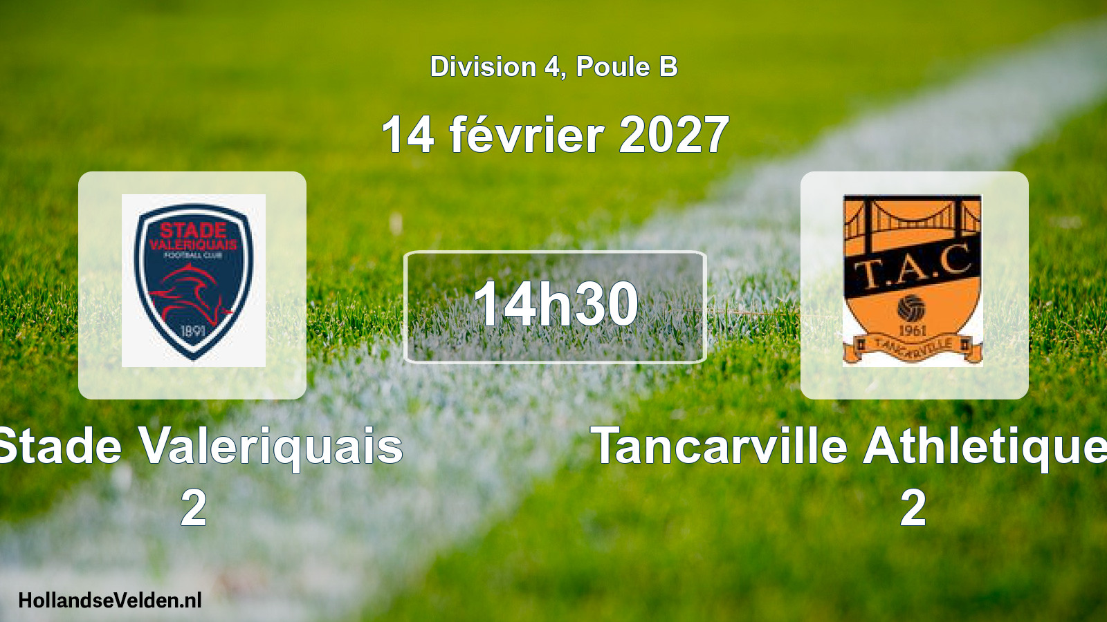 Scheduled Match: Stade Valeriquais 2 - Tancarville Athletique Club 2 (14 February 2027)
