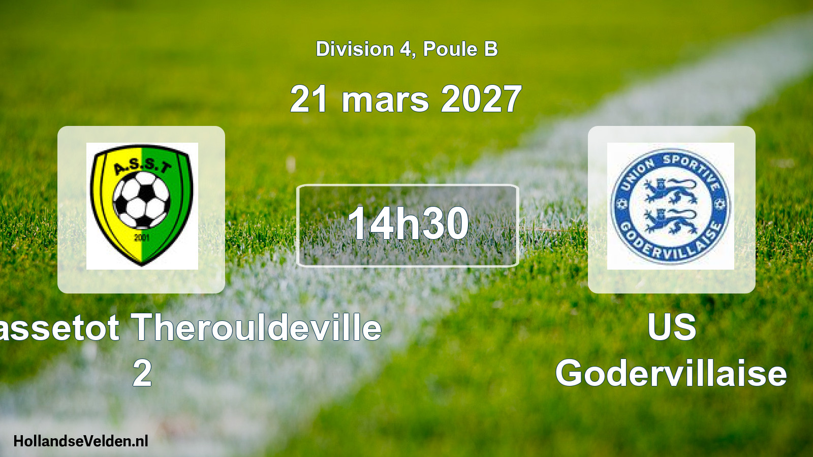 Scheduled Match: AS Sassetot Therouldeville 2 - US Godervillaise (21 March 2027)