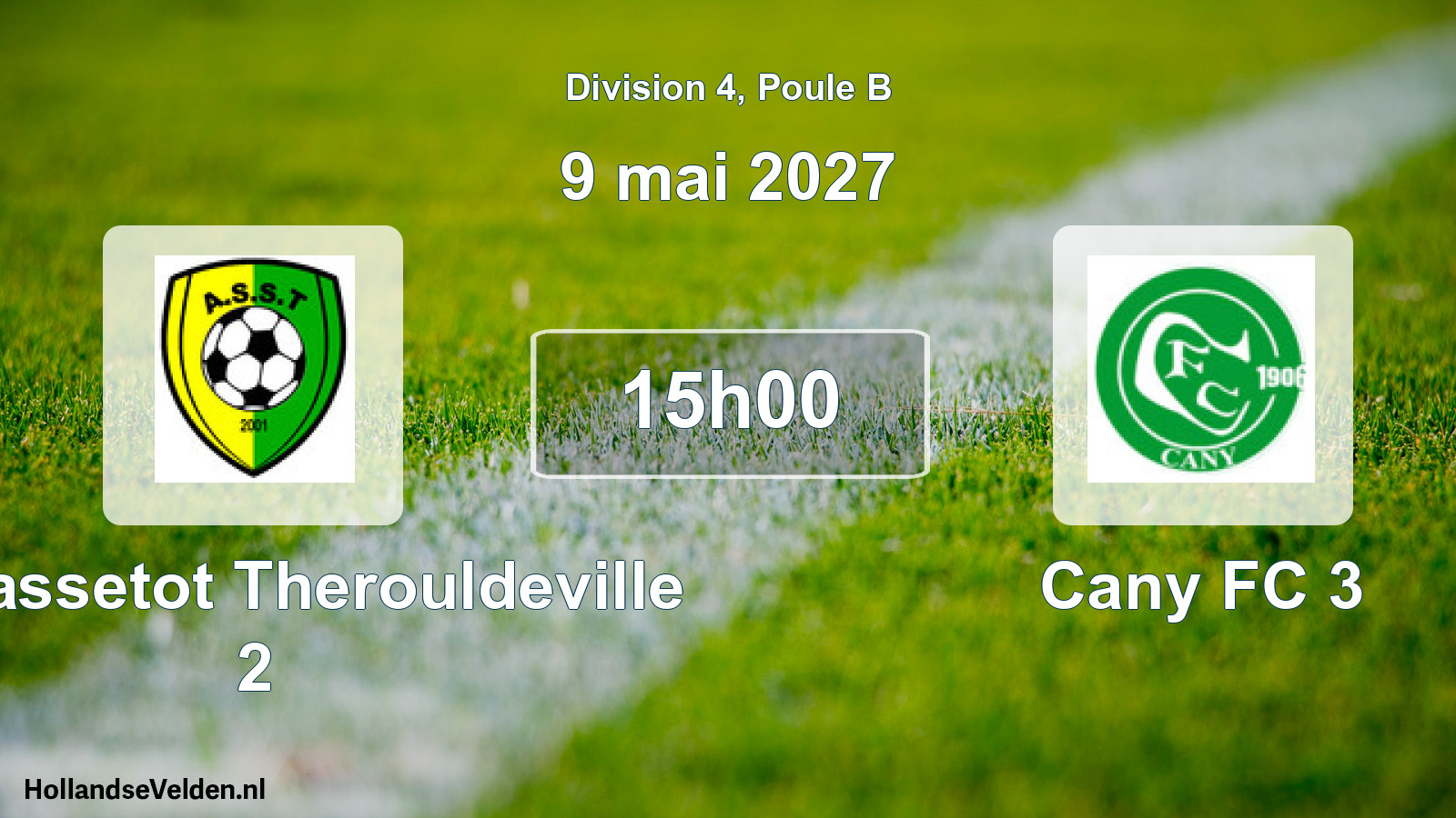 Scheduled Match: AS Sassetot Therouldeville 2 - Cany FC 3 (9 May 2027)