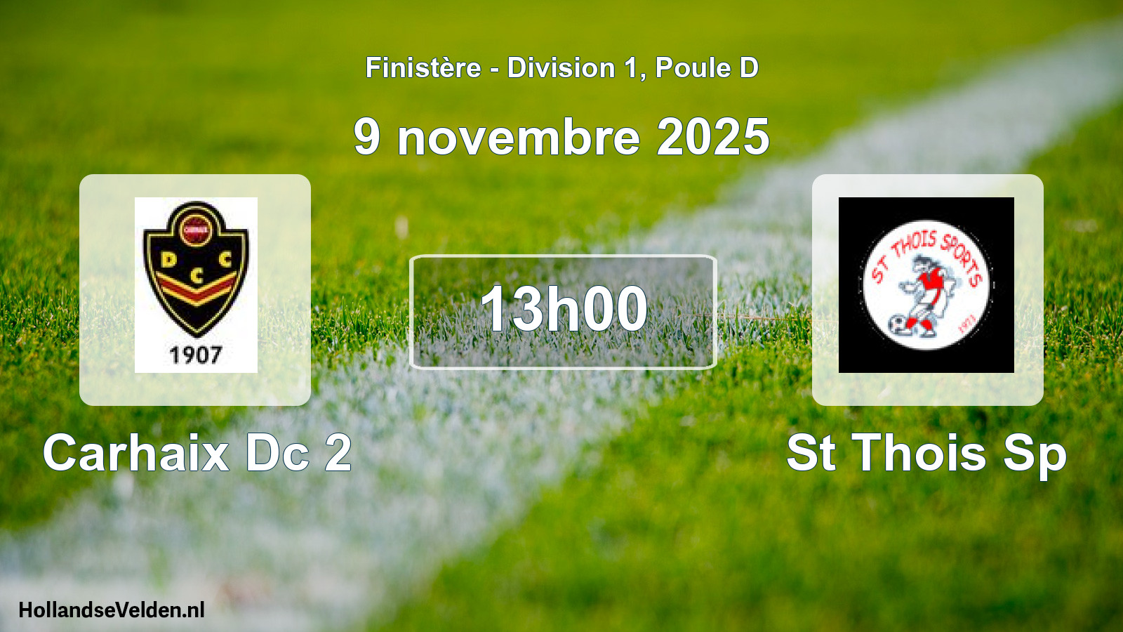 Geplande wedstrijd: Carhaix Dc 2 - St Thois Sp (9 november 2025)