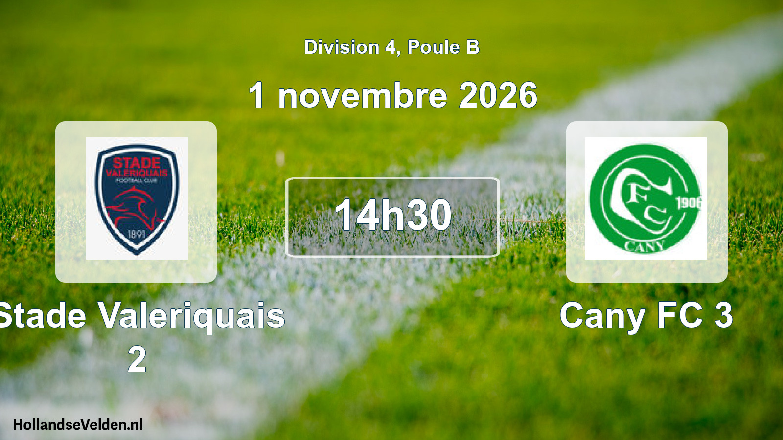 Match programmé: Stade Valeriquais 2 - Cany FC 3 (1 novembre 2026)
