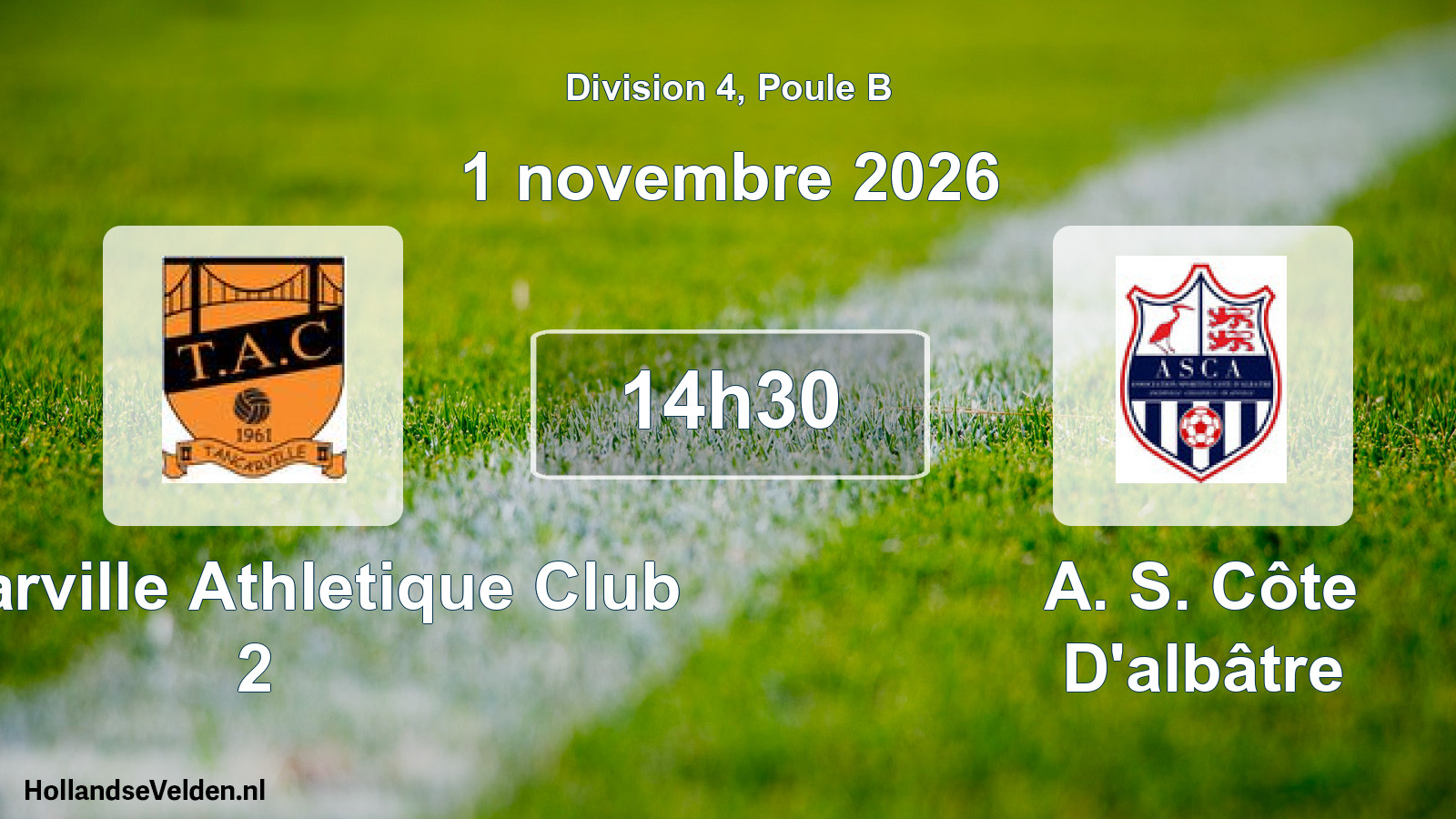 Scheduled Match: Tancarville Athletique Club 2 - A. S. Côte D'albâtre (1 November 2026)