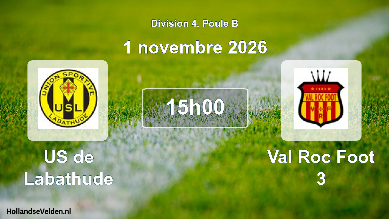 Match programmé: US de Labathude - Val Roc Foot 3 (1 novembre 2026)