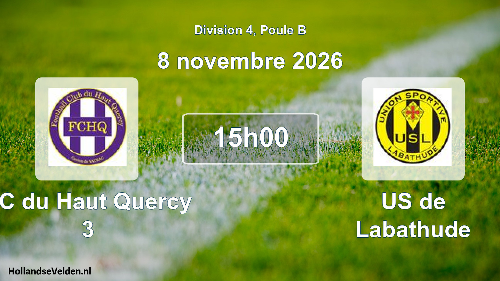 Match programmé: FC du Haut Quercy 3 - US de Labathude (8 novembre 2026)