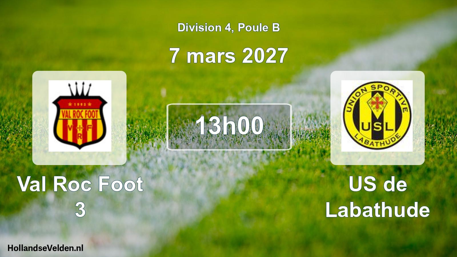 Match programmé: Val Roc Foot 3 - US de Labathude (7 mars 2027)