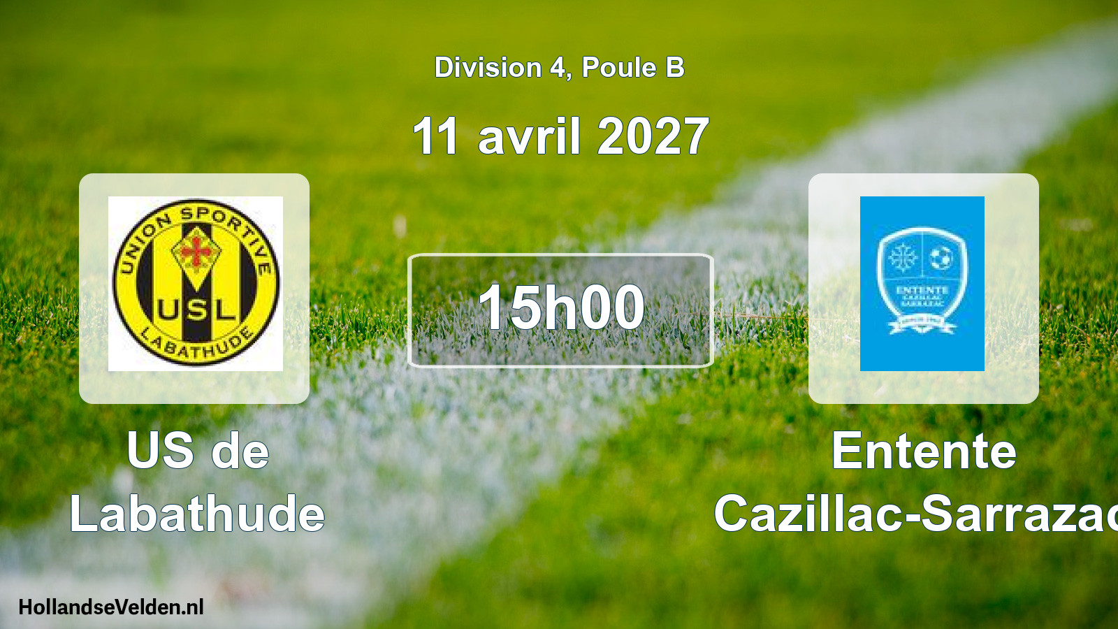 Scheduled Match: US de Labathude - Entente Cazillac-Sarrazac (11 April 2027)