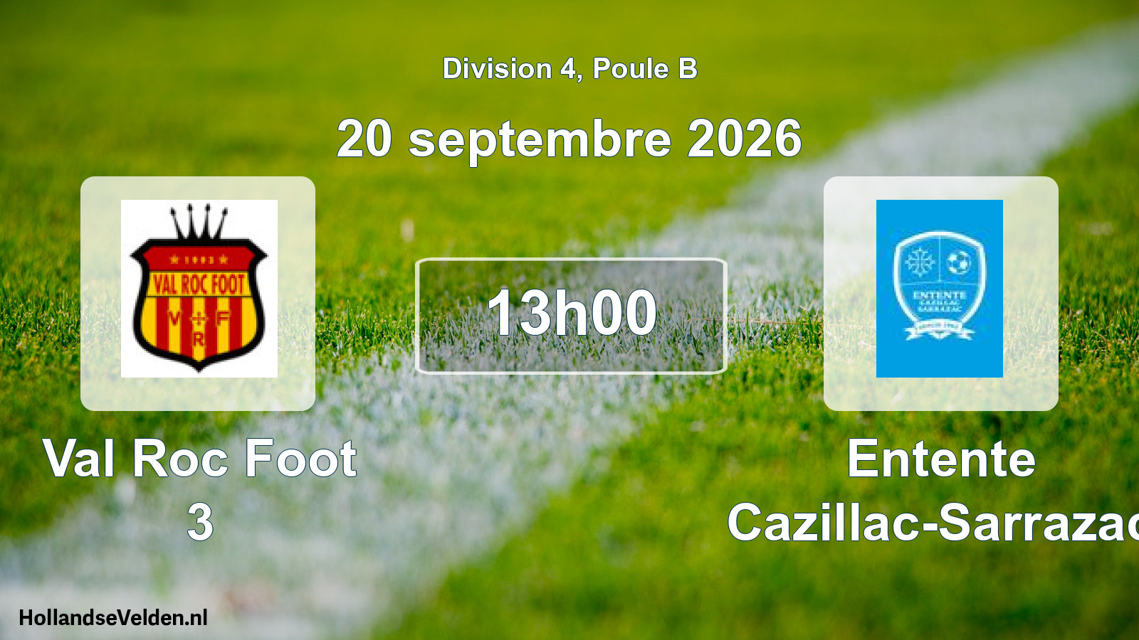 Match programmé: Val Roc Foot 3 - Entente Cazillac-Sarrazac (20 septembre 2026)