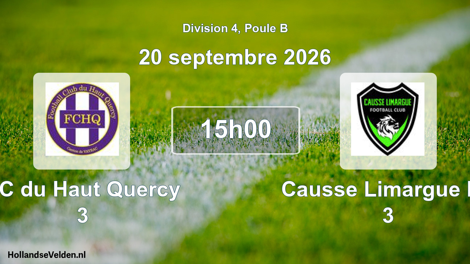 Scheduled Match: FC du Haut Quercy 3 - Causse Limargue FC 3 (20 September 2026)