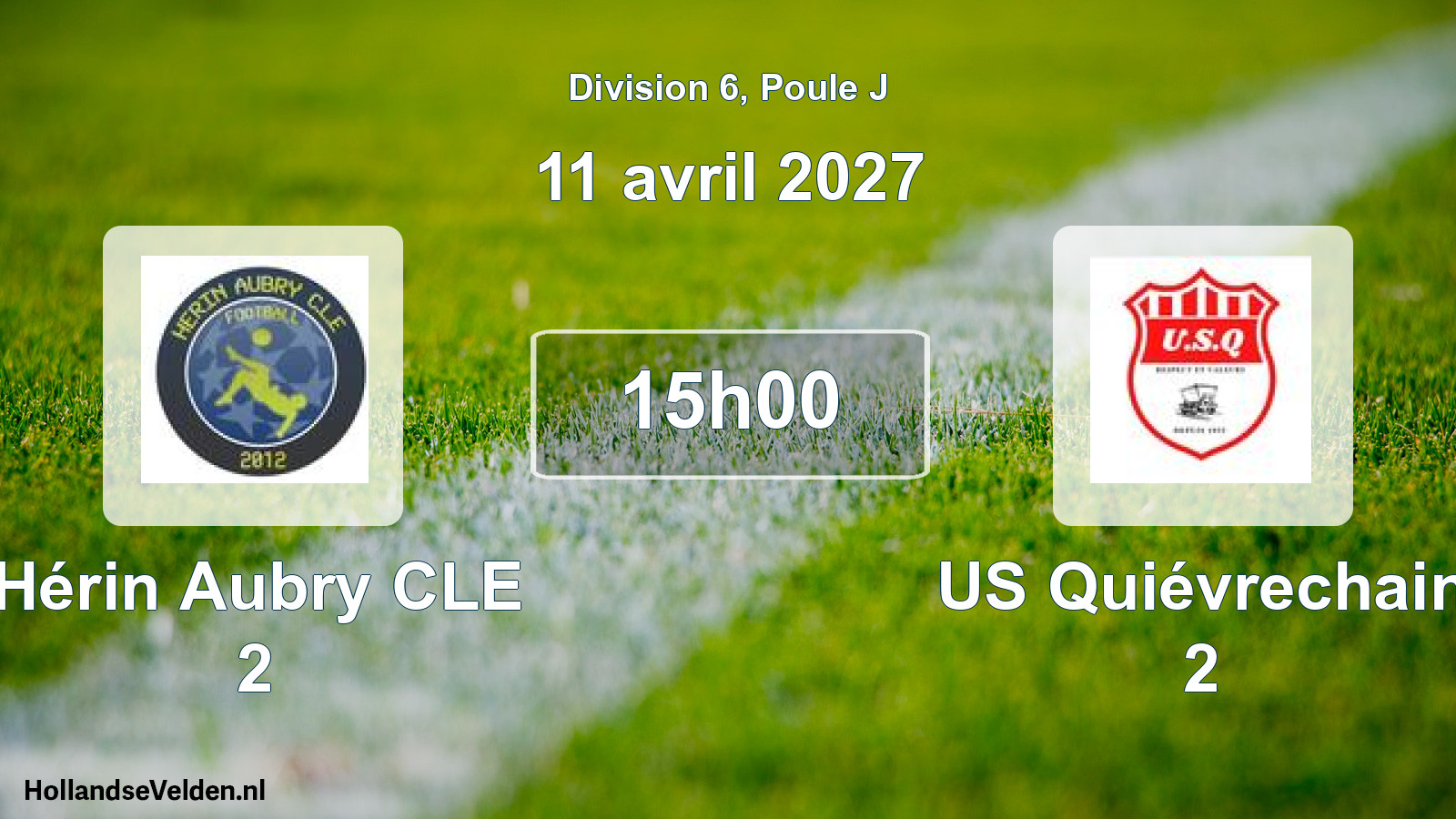 Scheduled Match: Hérin Aubry CLE 2 - US Quiévrechain 2 (11 April 2027)
