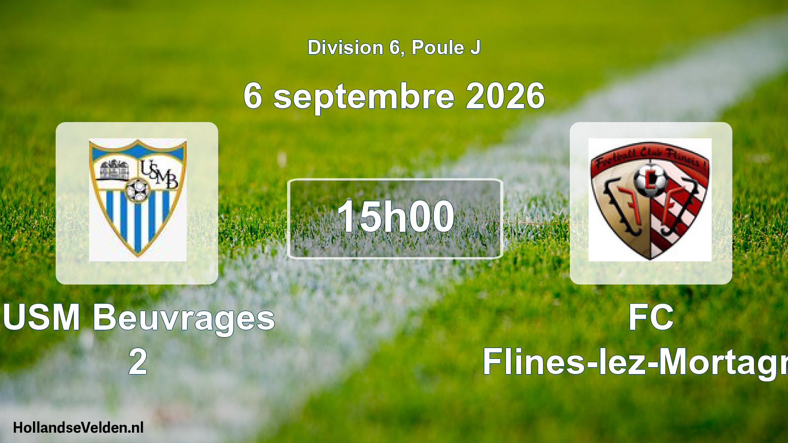Scheduled Match: USM Beuvrages 2 - FC Flines-lez-Mortagne (6 September 2026)