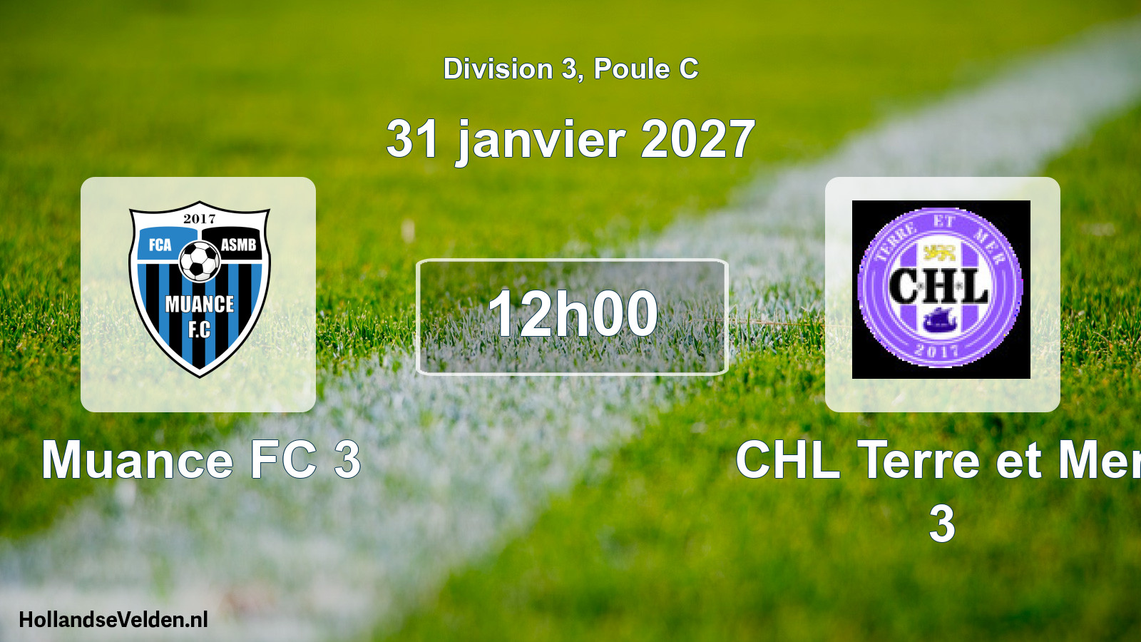 Scheduled Match: Muance FC 3 - CHL Terre et Mer 3 (31 January 2027)