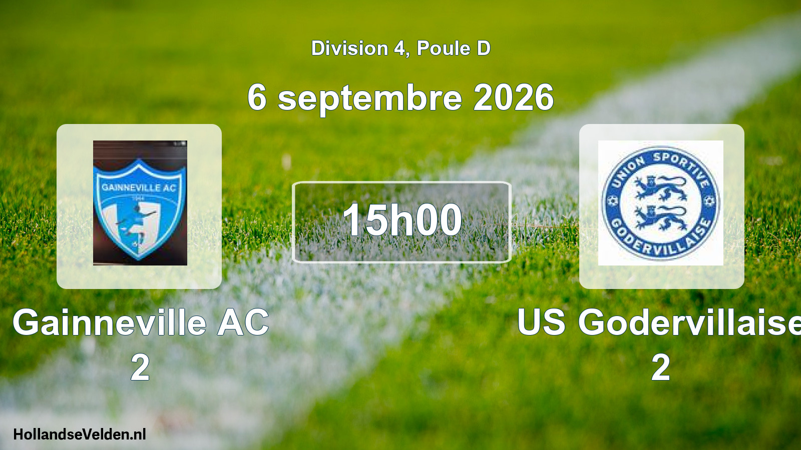 Scheduled Match: Gainneville AC 2 - US Godervillaise 2 (6 September 2026)