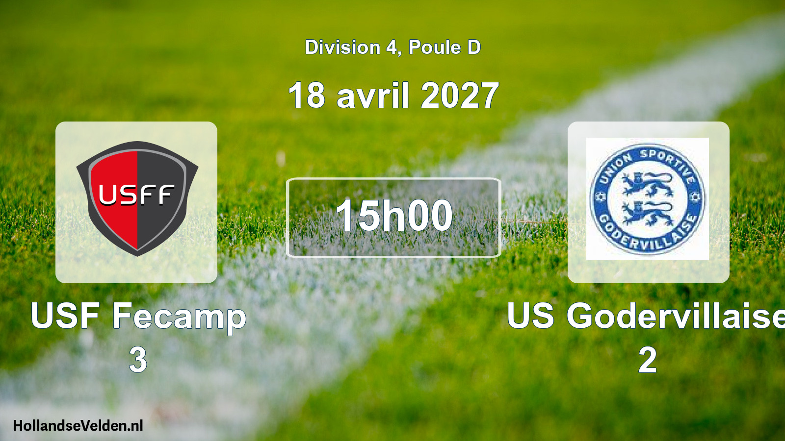 Scheduled Match: USF Fecamp 3 - US Godervillaise 2 (18 April 2027)
