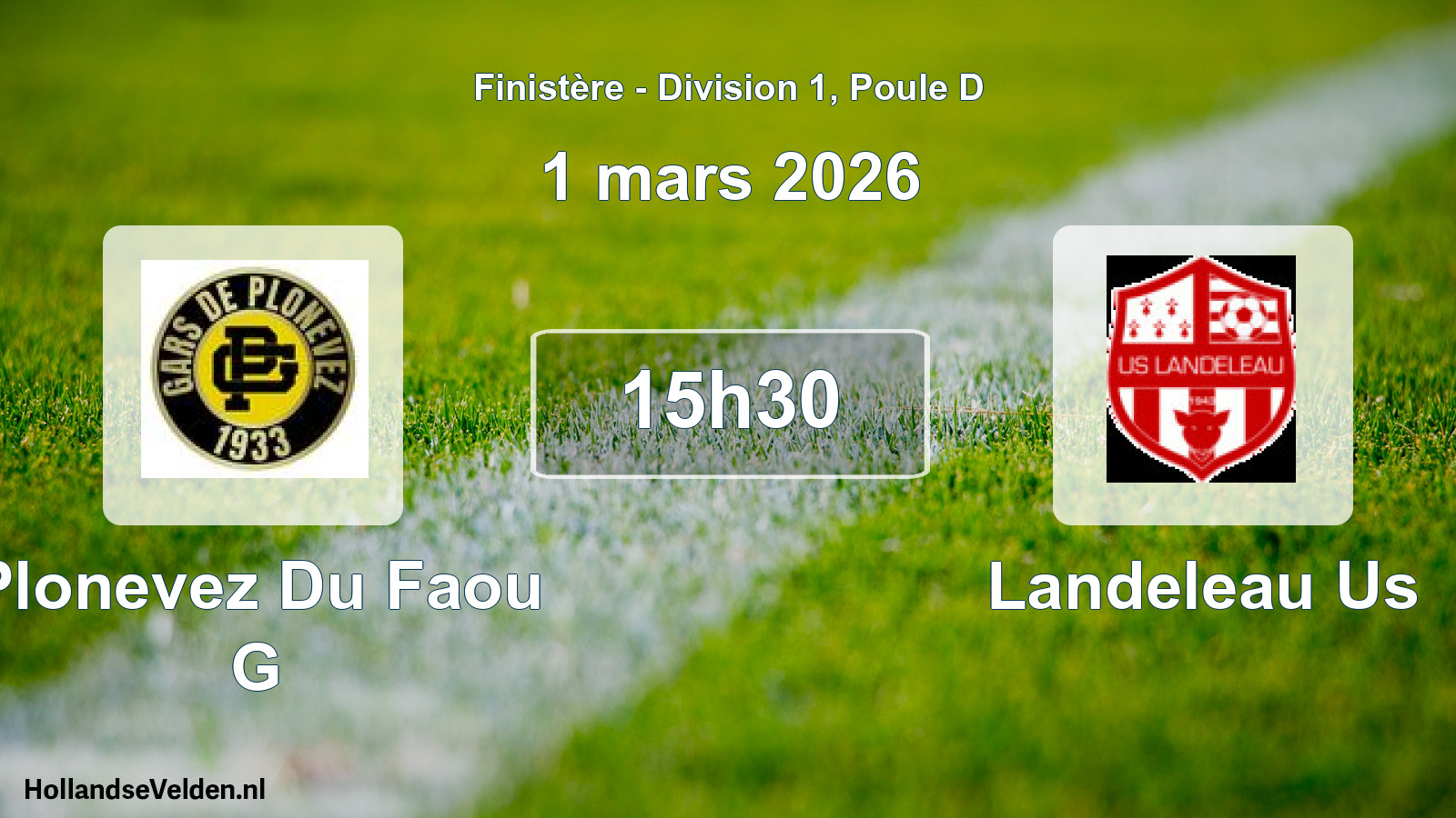 Scheduled Match: Plonevez Du Faou G - Landeleau Us (1 March 2026)