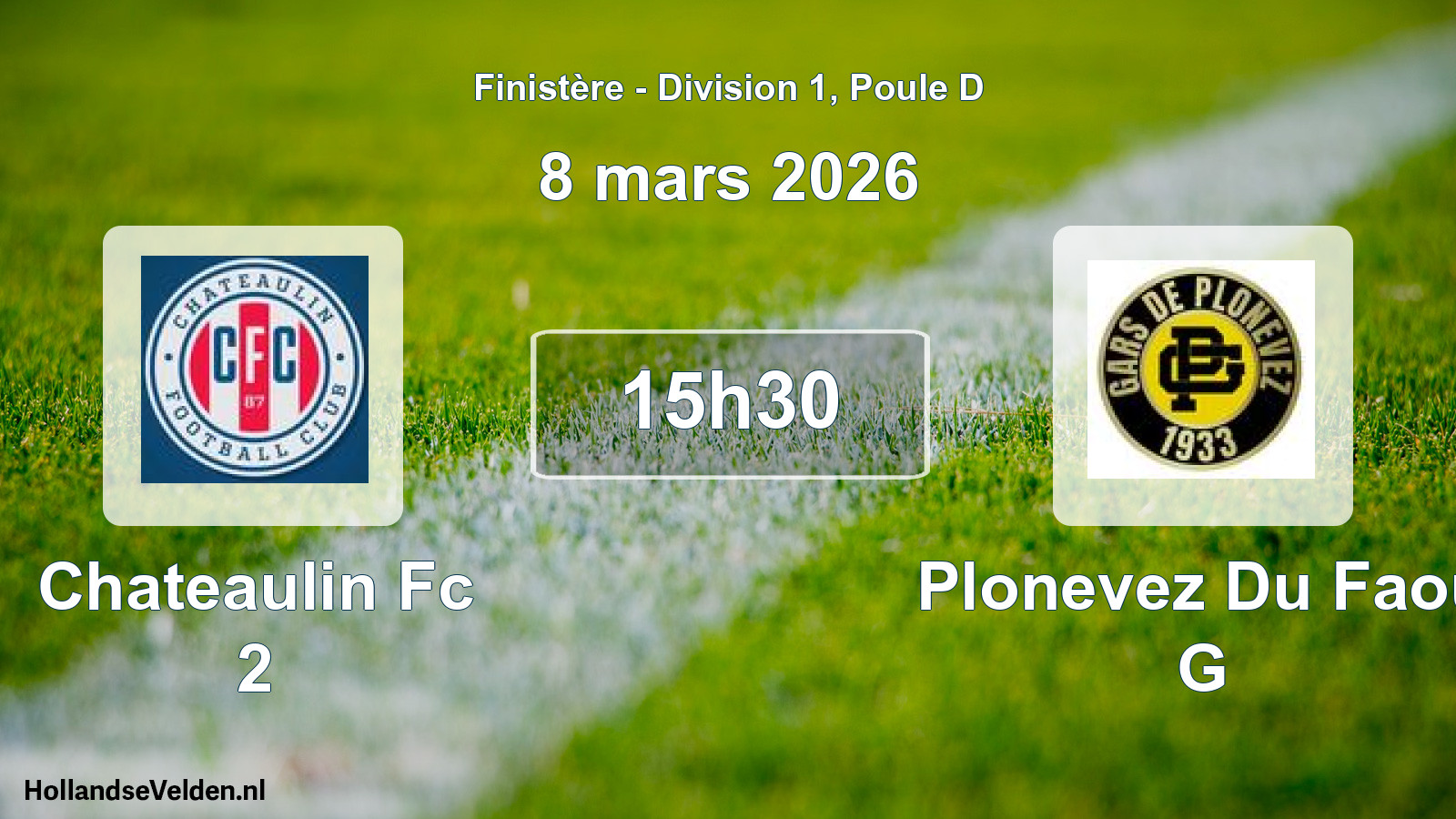 Geplande wedstrijd: Chateaulin Fc 2 - Plonevez Du Faou G (8 mars 2026)