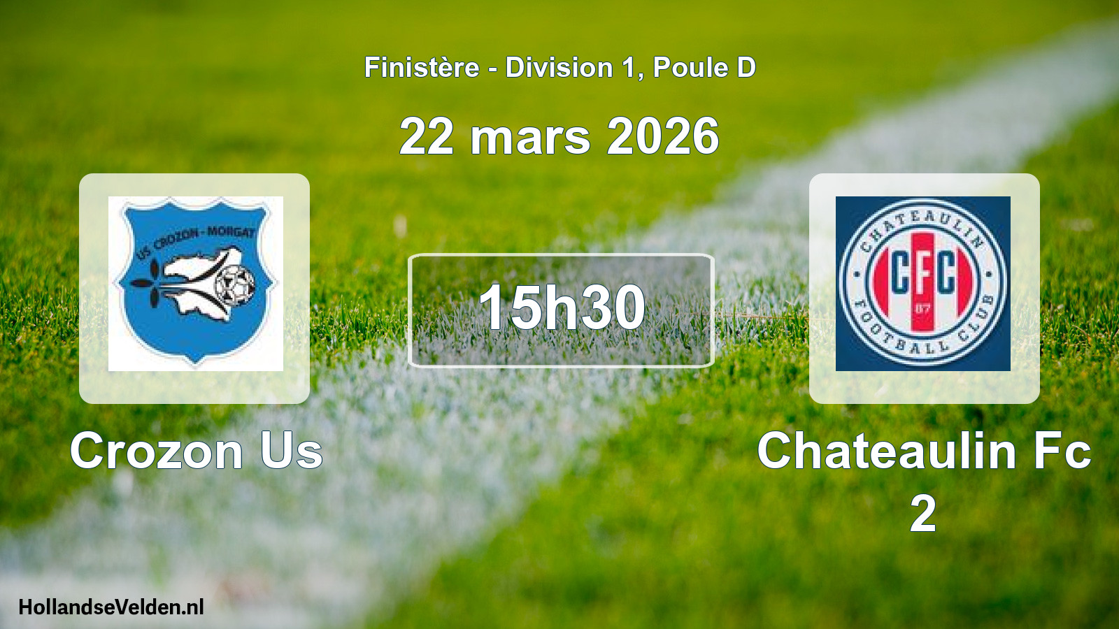 Geplande wedstrijd: Crozon Us - Chateaulin Fc 2 (22 mars 2026)