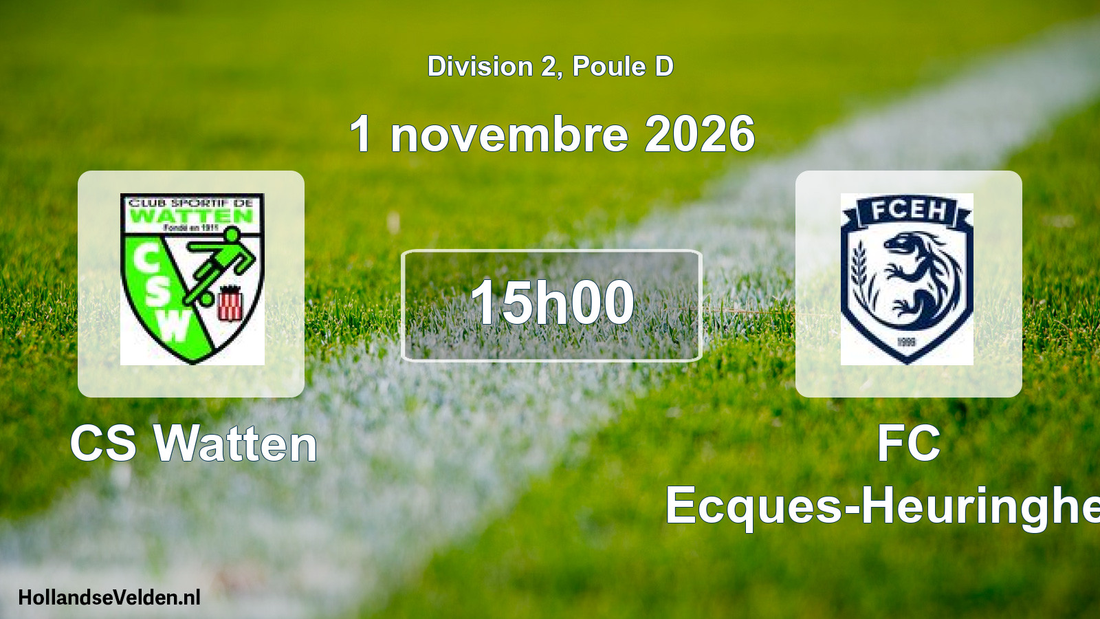 Scheduled Match: CS Watten - FC Ecques-Heuringhem (1 November 2026)