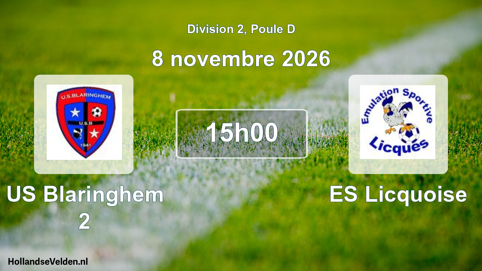 Scheduled Match: US Blaringhem 2 - ES Licquoise (8 November 2026)