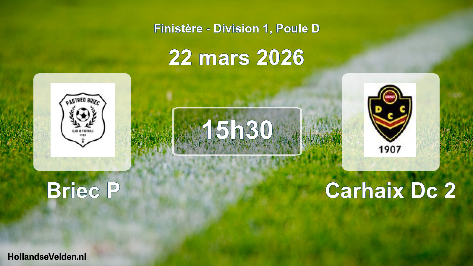Geplande wedstrijd: Briec P - Carhaix Dc 2 (22 mars 2026)