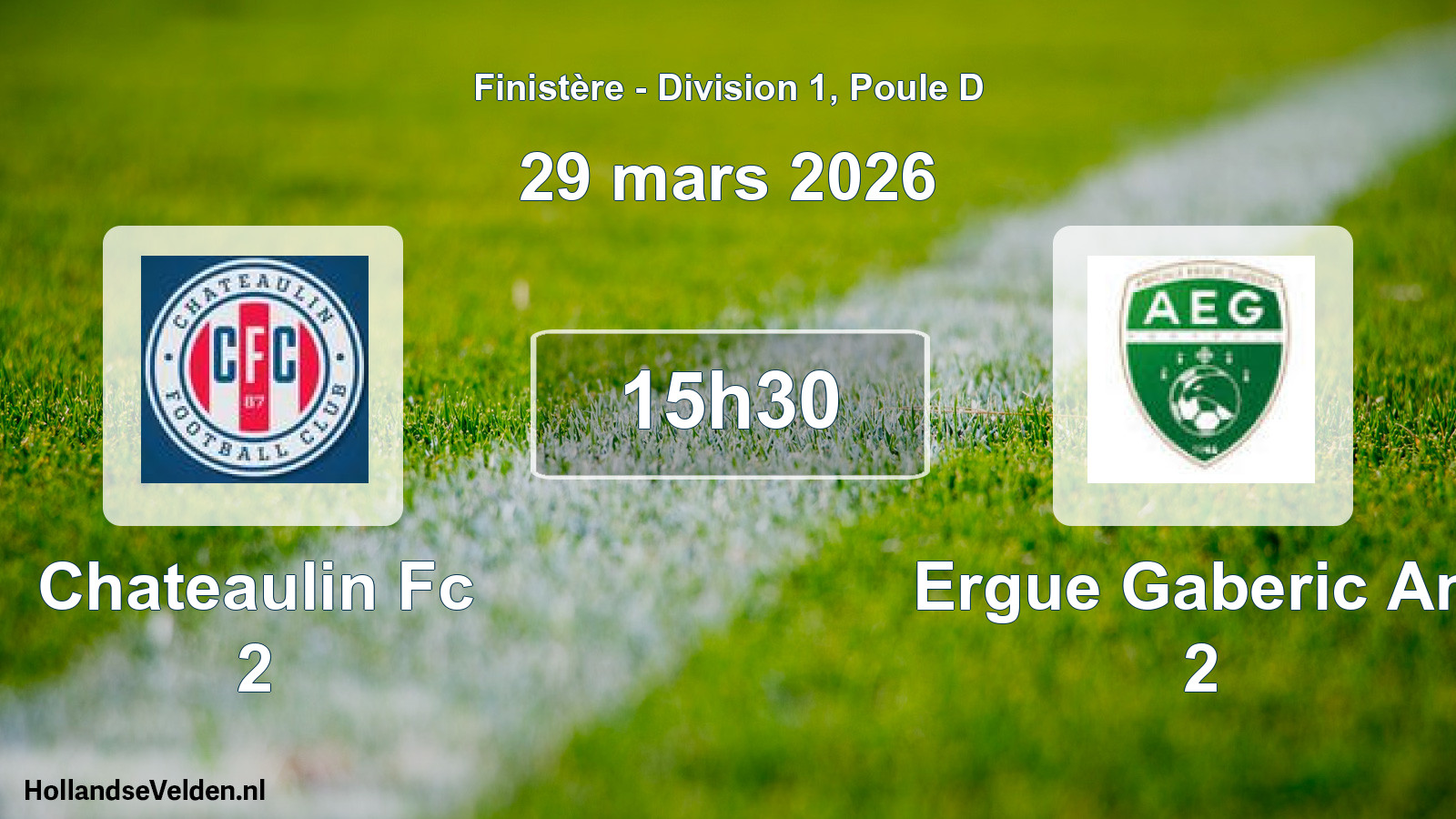Geplande wedstrijd: Chateaulin Fc 2 - Ergue Gaberic Am 2 (29 mars 2026)