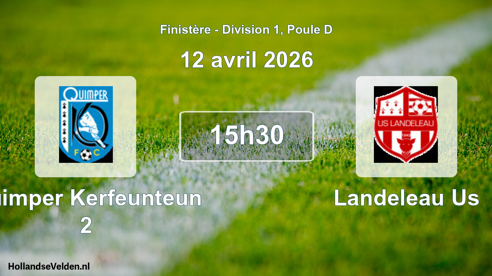 Scheduled Match: Quimper Kerfeunteun 2 - Landeleau Us (12 April 2026)