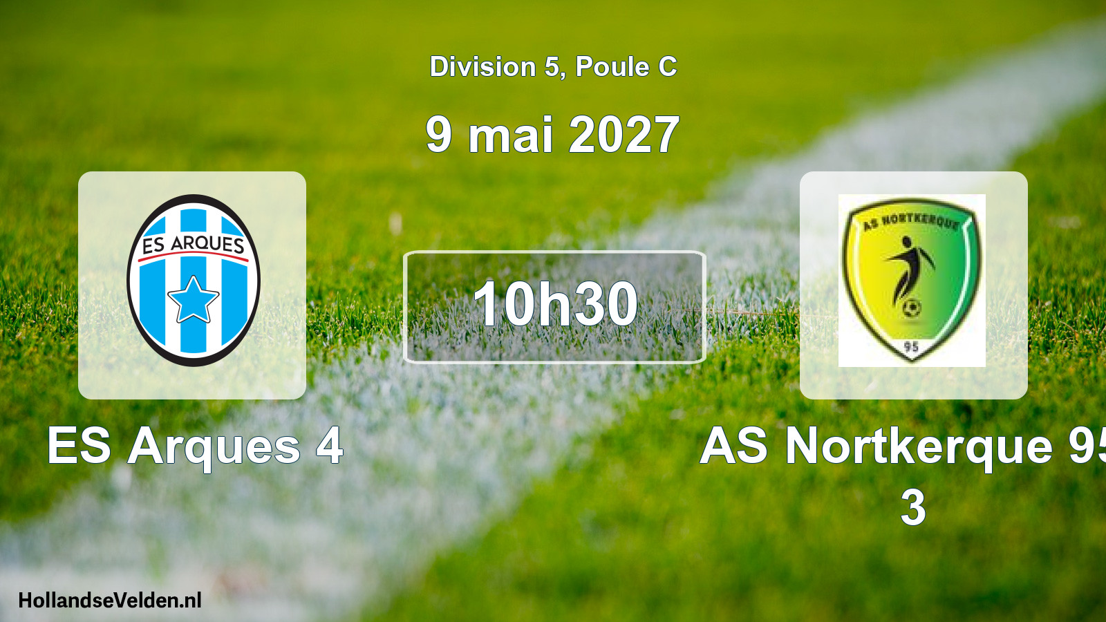 Scheduled Match: ES Arques 4 - AS Nortkerque 95 3 (9 May 2027)
