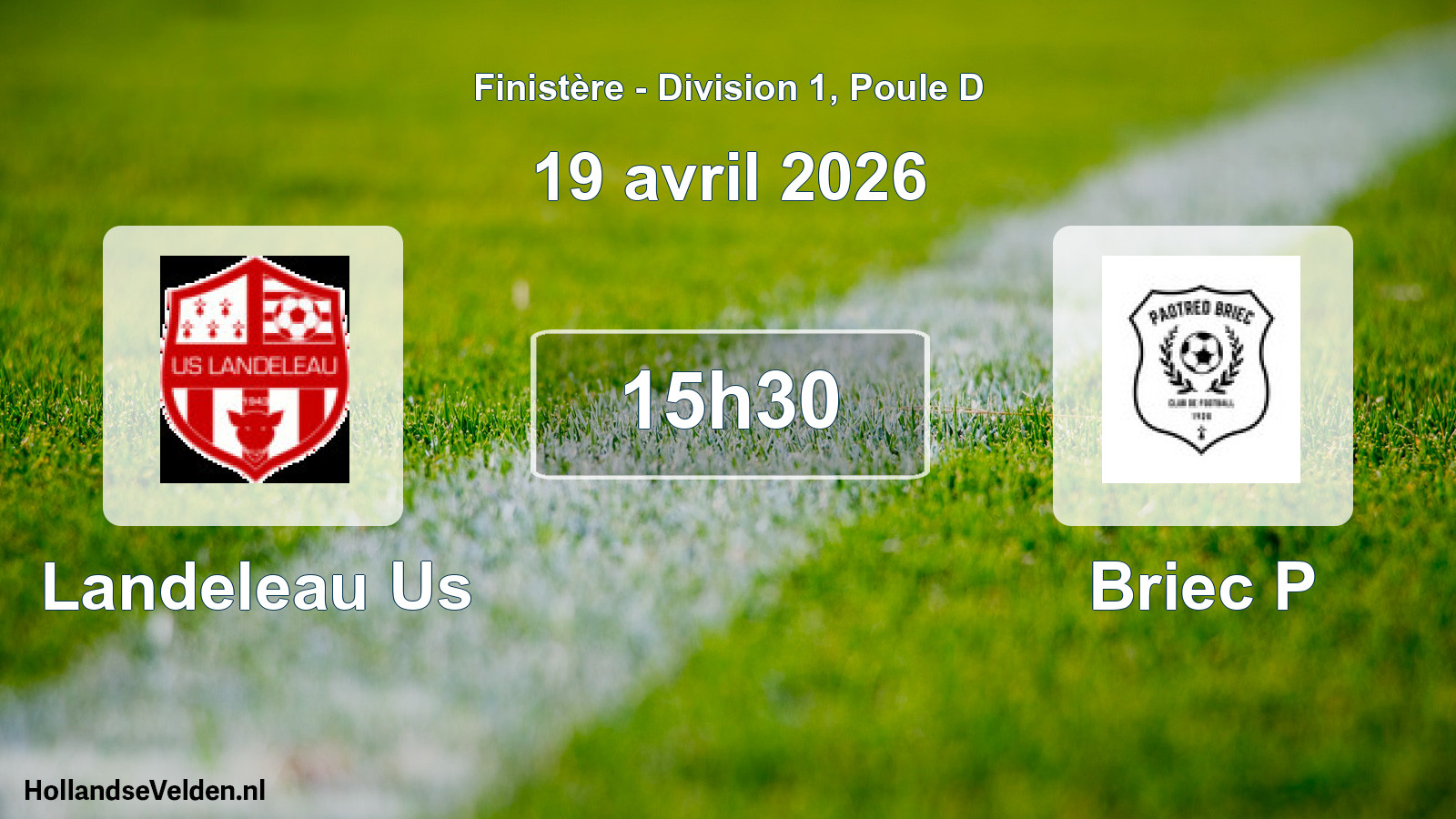 Scheduled Match: Landeleau Us - Briec P (19 April 2026)