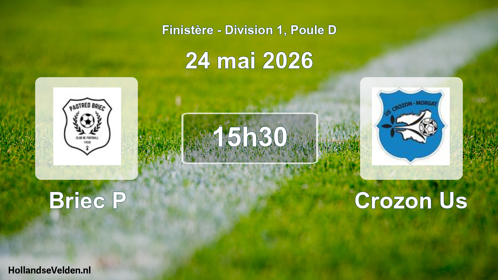 Scheduled Match: Briec P - Crozon Us (24 May 2026)