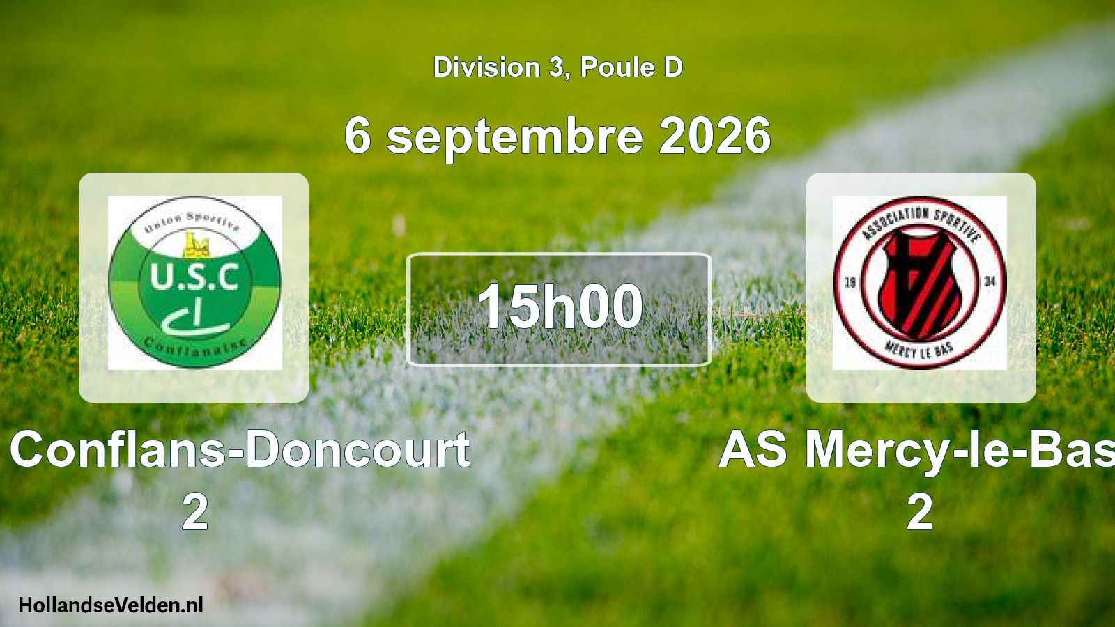 Scheduled Match: US Conflans-Doncourt 2 - AS Mercy-le-Bas 2 (6 September 2026)