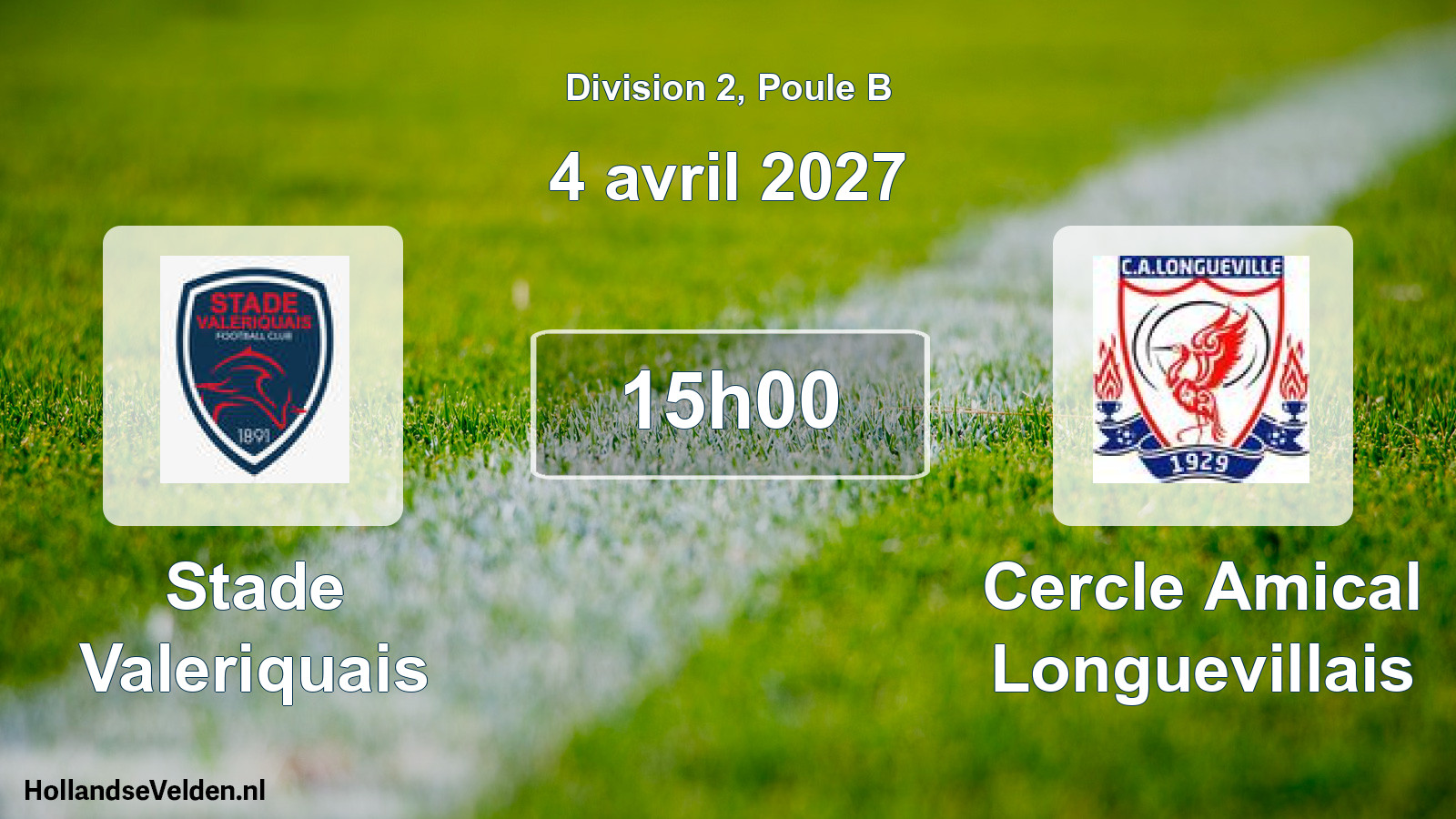 Geplande wedstrijd: Stade Valeriquais - Cercle Amical Longuevillais (4 april 2027)