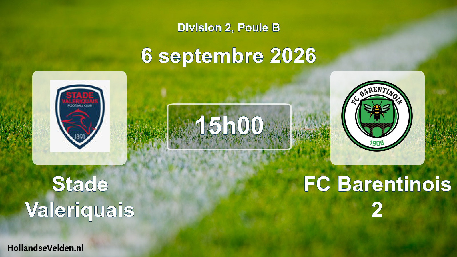 Scheduled Match: Stade Valeriquais - FC Barentinois 2 (6 September 2026)
