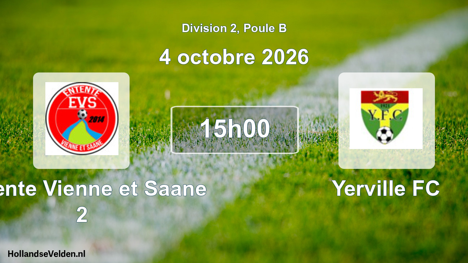 Geplande wedstrijd: Entente Vienne et Saane 2 - Yerville FC (4 oktober 2026)