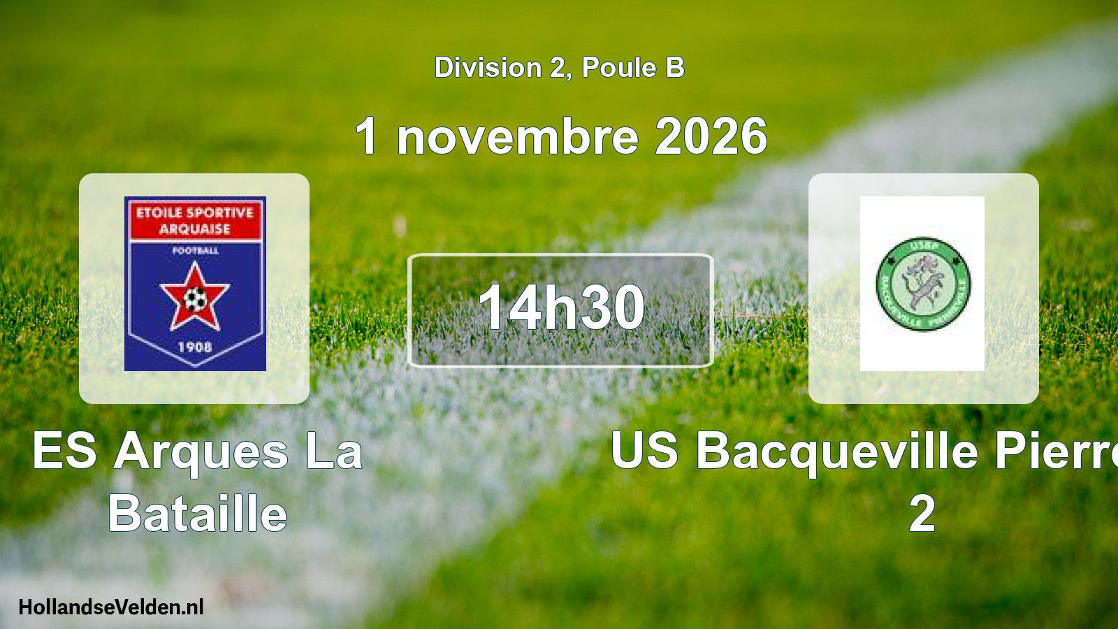 Geplande wedstrijd: ES Arques La Bataille - US Bacqueville Pierreville 2 (1 november 2026)
