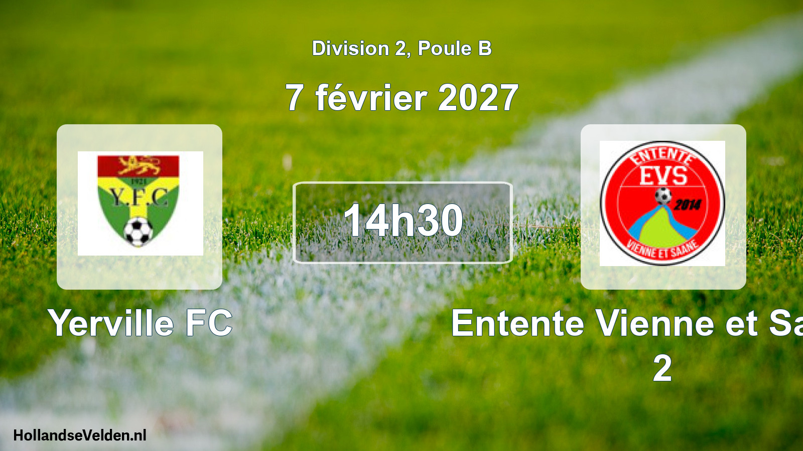 Geplande wedstrijd: Yerville FC - Entente Vienne et Saane 2 (7 februari 2027)