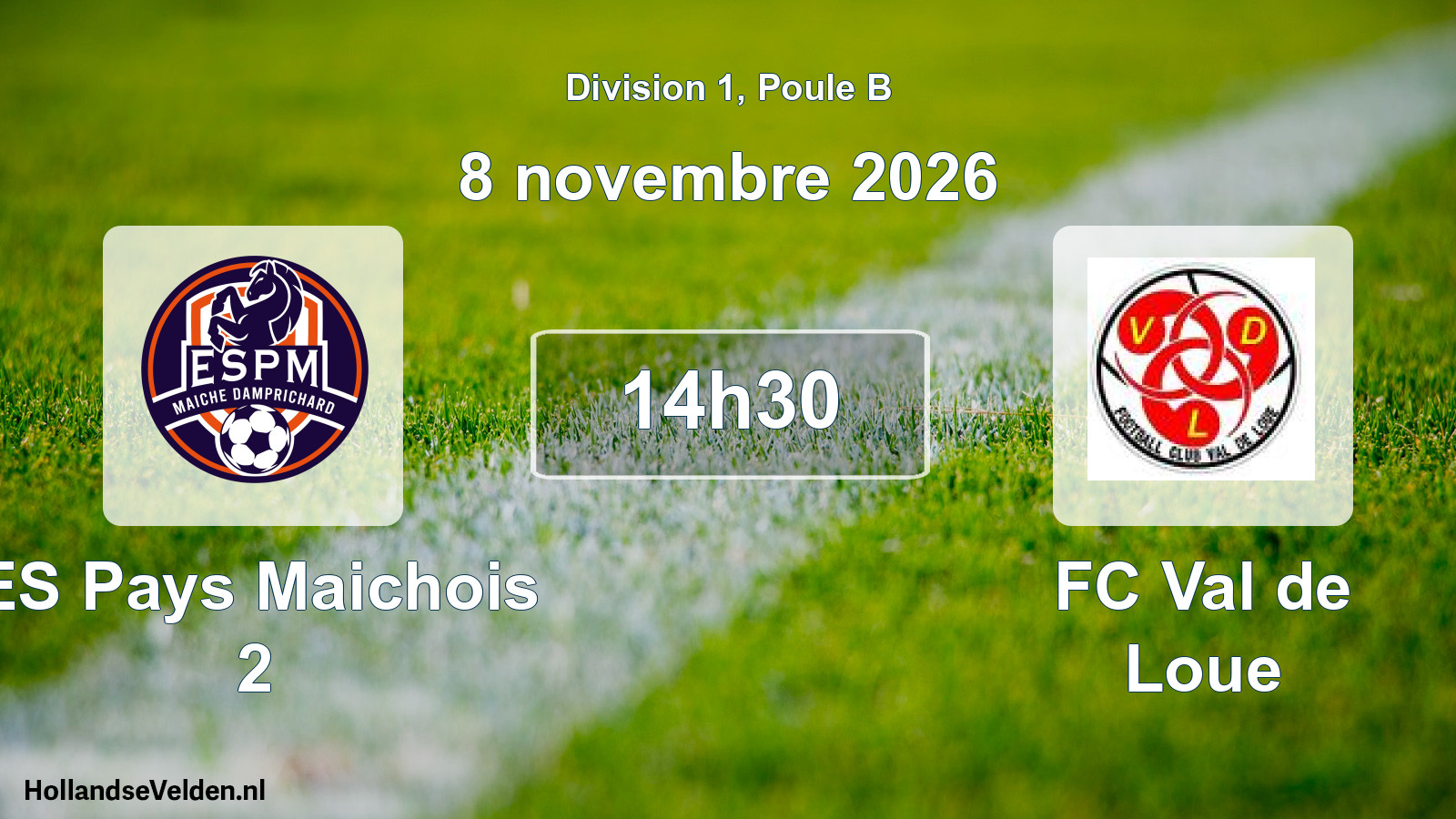 Match programmé: ES Pays Maichois 2 - FC Val de Loue (8 novembre 2026)