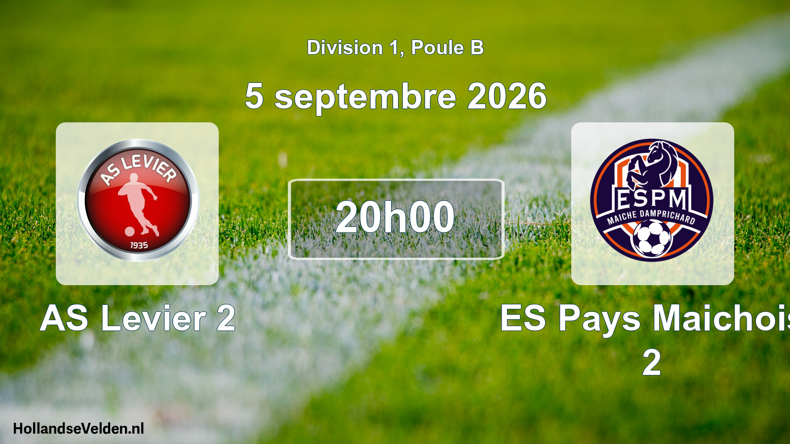 Geplande wedstrijd: AS Levier 2 - ES Pays Maichois 2 (5 september 2026)