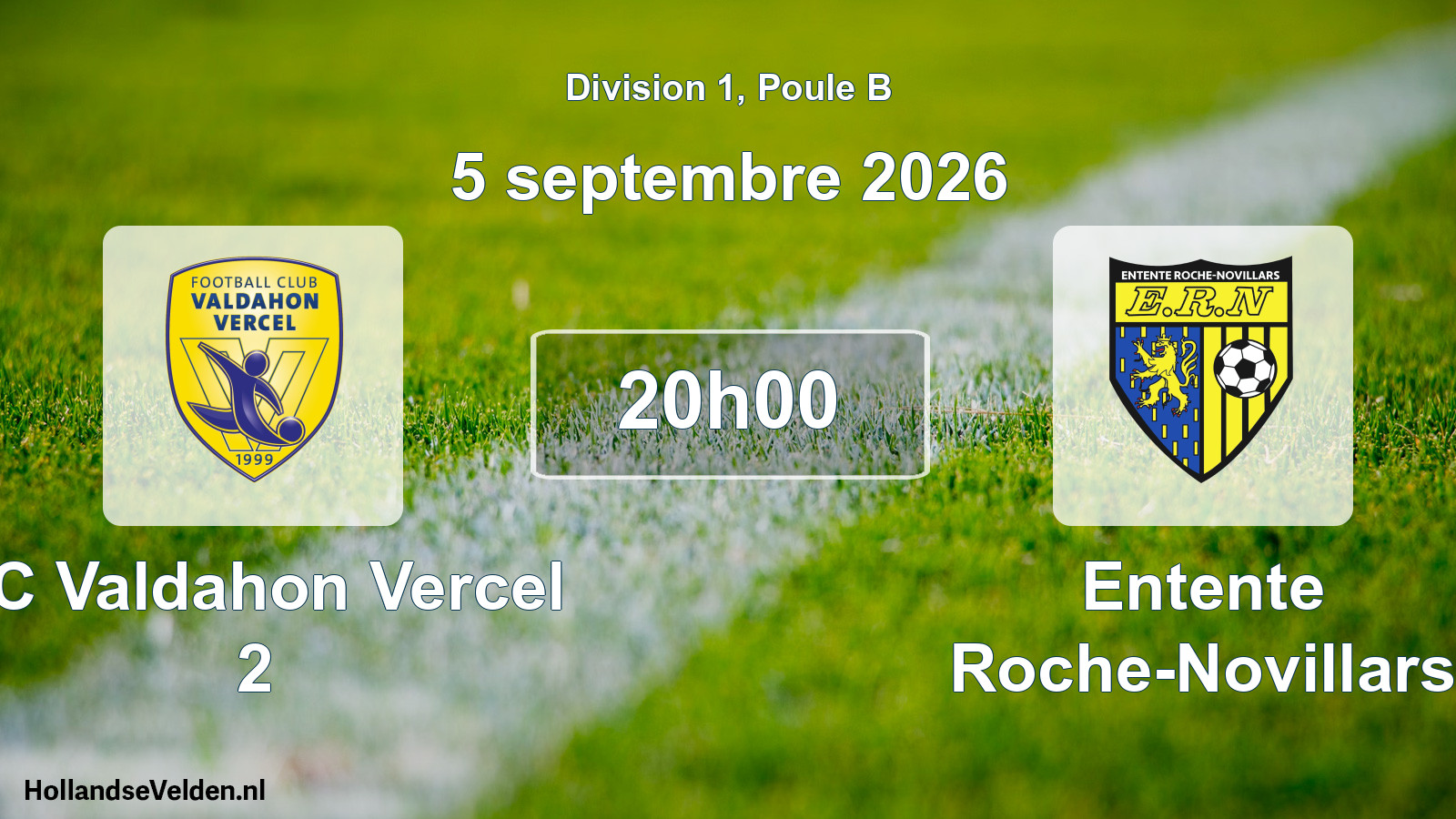 Match programmé: FC Valdahon Vercel 2 - Entente Roche-Novillars (5 septembre 2026)