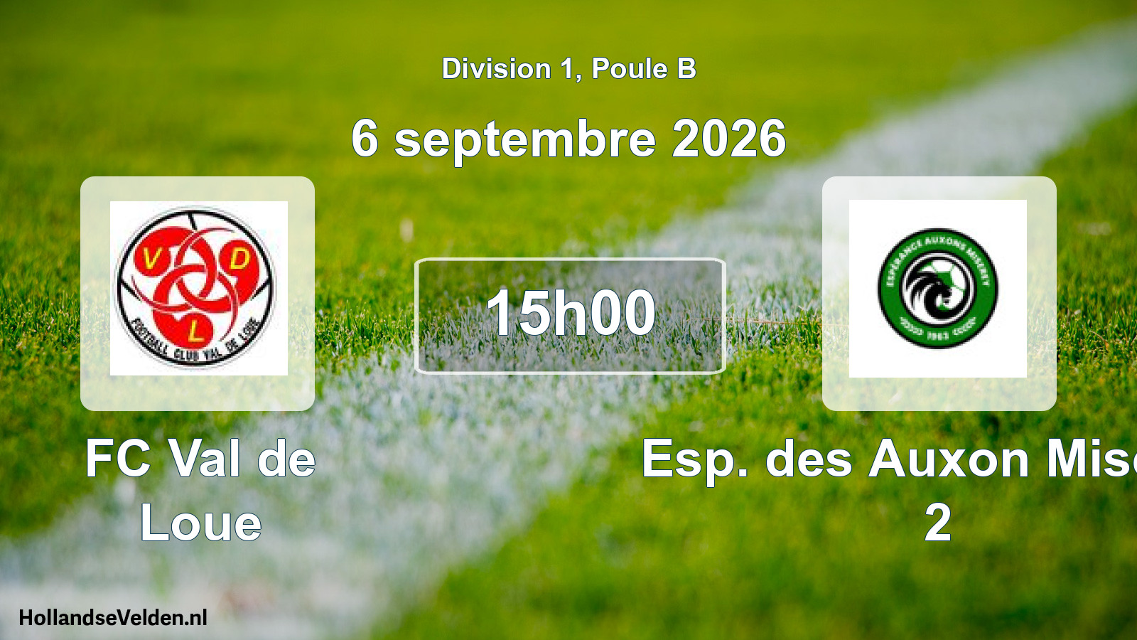 Match programmé: FC Val de Loue - Esp. des Auxon Miserey 2 (6 septembre 2026)