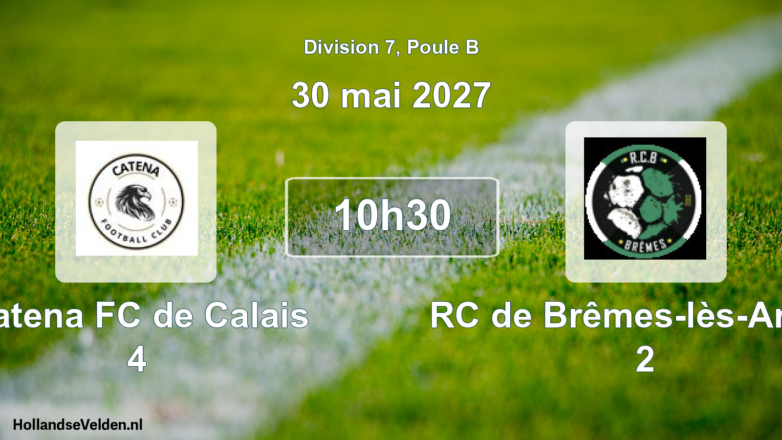 Match programmé: Catena FC de Calais 4 - RC de Brêmes-lès-Ardres 2 (30 mai 2027)