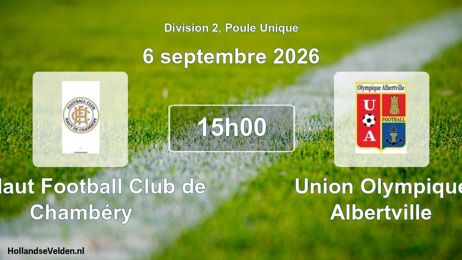 Scheduled Match: Le Haut Football Club de Chambéry - Union Olympique Albertville (6 September 2026)