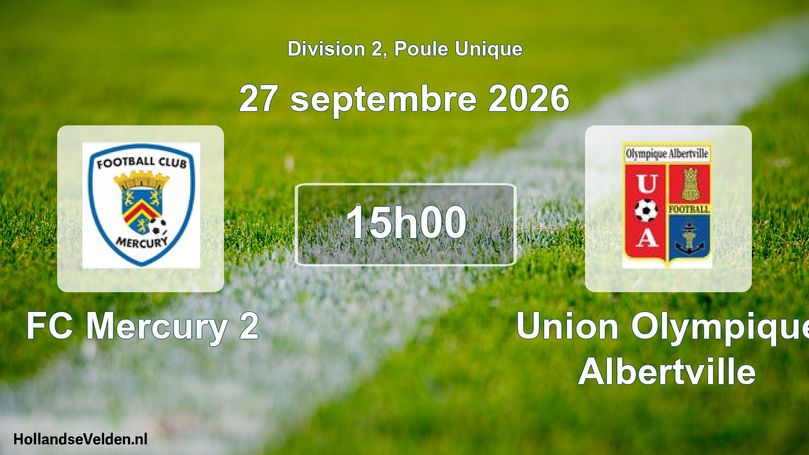 Match programmé: FC Mercury 2 - Union Olympique Albertville (27 septembre 2026)