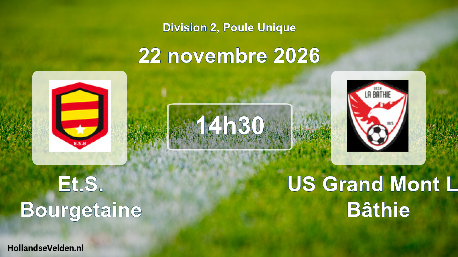 Match programmé: Et.S. Bourgetaine - US Grand Mont La Bâthie (22 novembre 2026)