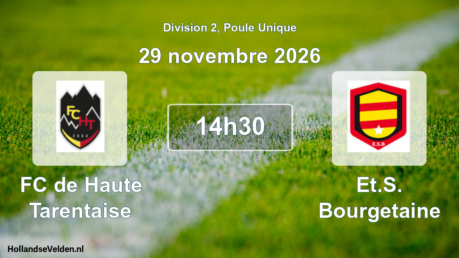 Match programmé: FC de Haute Tarentaise - Et.S. Bourgetaine (29 novembre 2026)