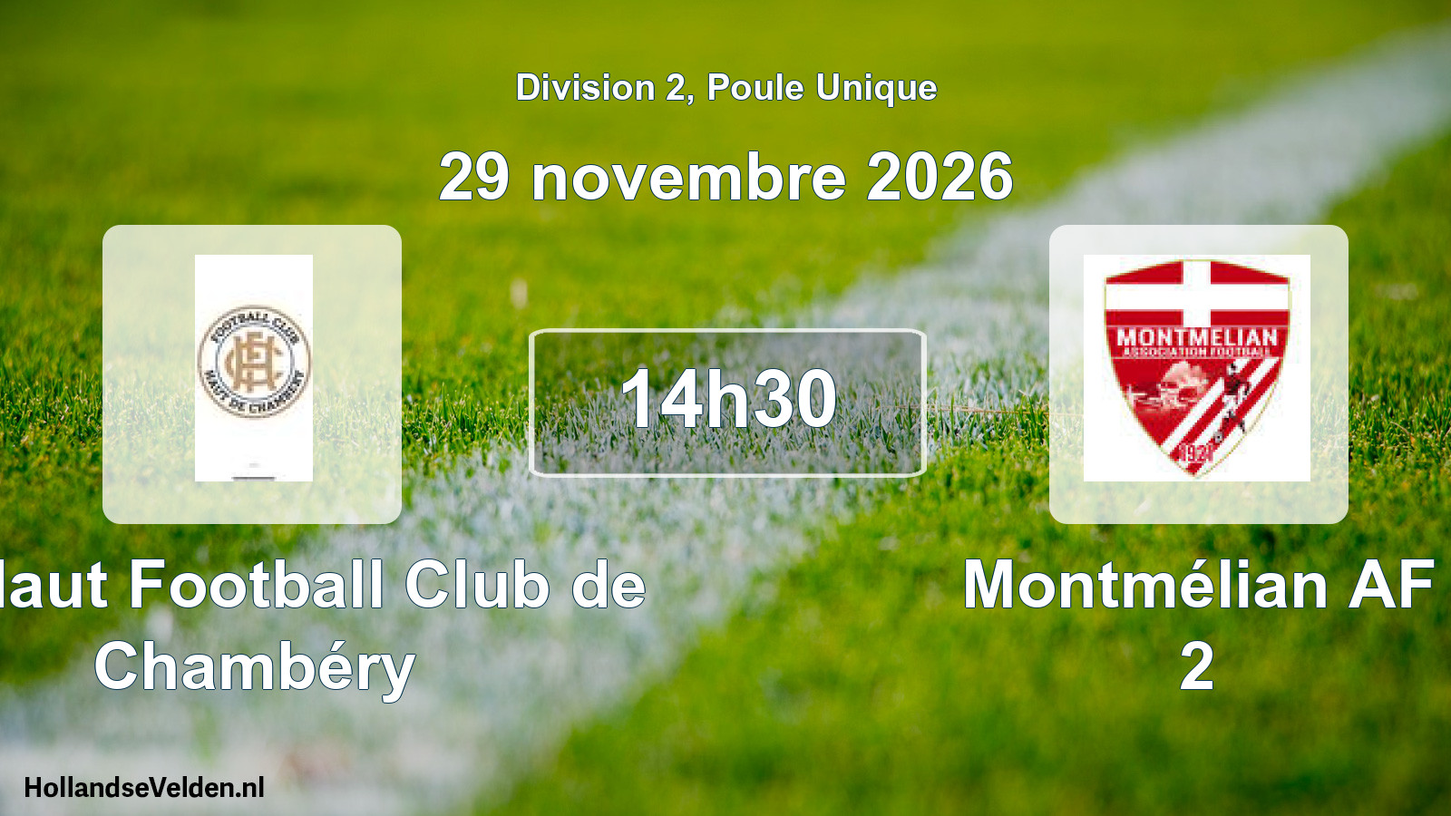 Match programmé: Le Haut Football Club de Chambéry - Montmélian AF 2 (29 novembre 2026)