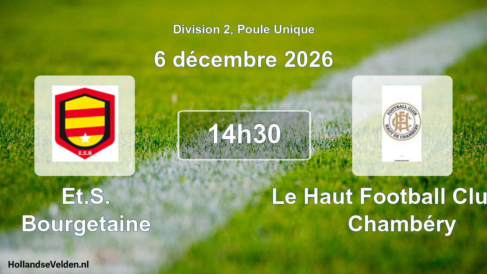 Match programmé: Et.S. Bourgetaine - Le Haut Football Club de Chambéry (6 décembre 2026)