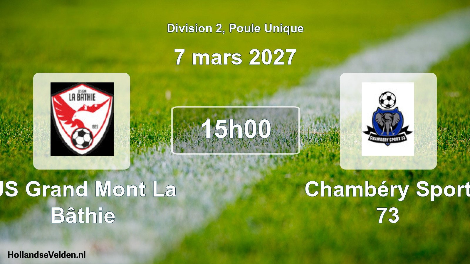 Scheduled Match: US Grand Mont La Bâthie - Chambéry Sport 73 (7 March 2027)