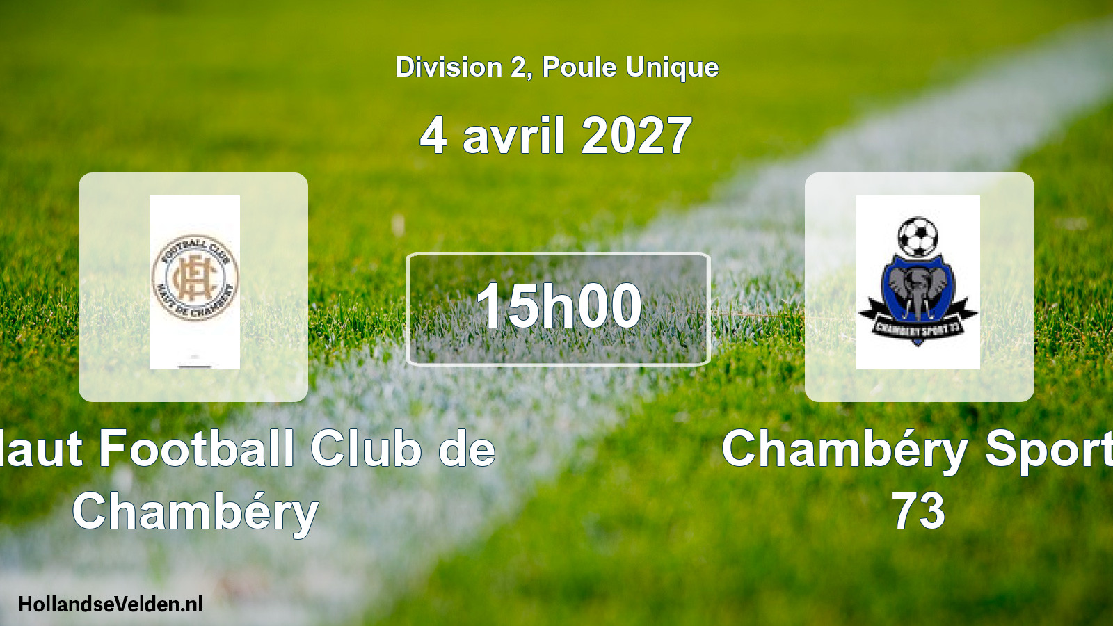 Match programmé: Le Haut Football Club de Chambéry - Chambéry Sport 73 (4 avril 2027)
